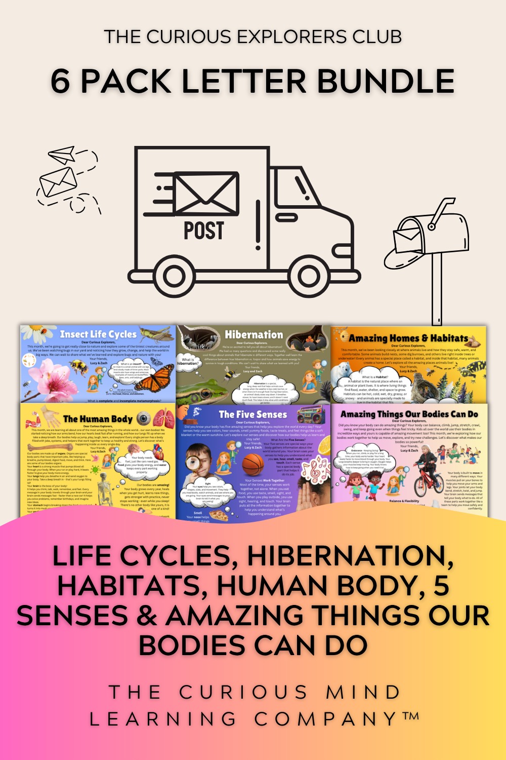 6 Pack Letter Bundle | Insect Life Cycles, Hibernation, Habitats, The Human Body, The Five Senses, and Amazing Bodies | Physical Mail Edition